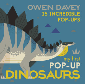 My First Pop-Up Dinosaurs: 15 Incredible Pop-Up